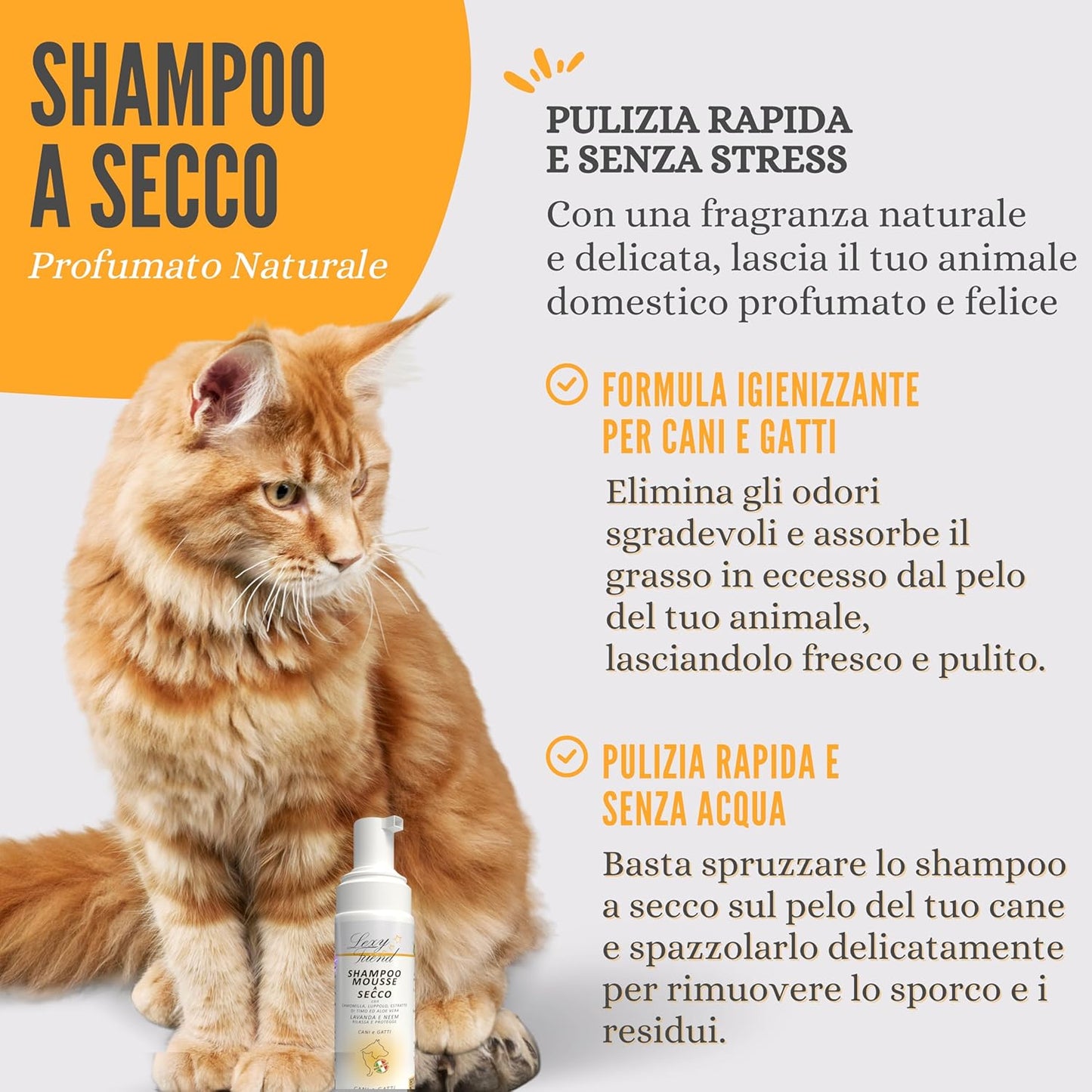LEXYFRIEND Shampoo Mousse a Secco per Cani e Gatti – Pulizia Delicata Senza Acqua e Profumazione Naturale – 150 ml